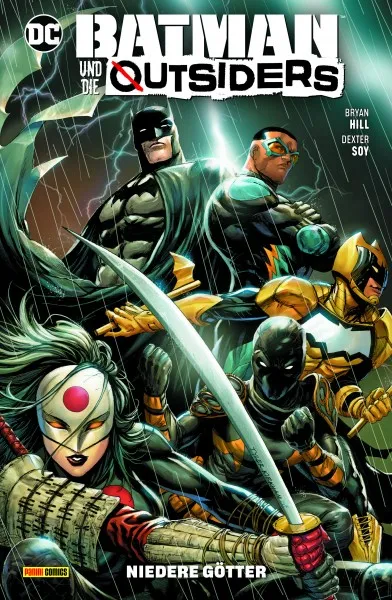 Batman und die Outsiders Bd.1: Niedere Götter Batman und die Outsiders Bd.1: Niedere Götter