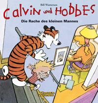 Calvin & Hobbes Bd.5: Die Rache des kleinen Mannes Calvin & Hobbes Bd.5: Die Rache des kleinen Mannes
