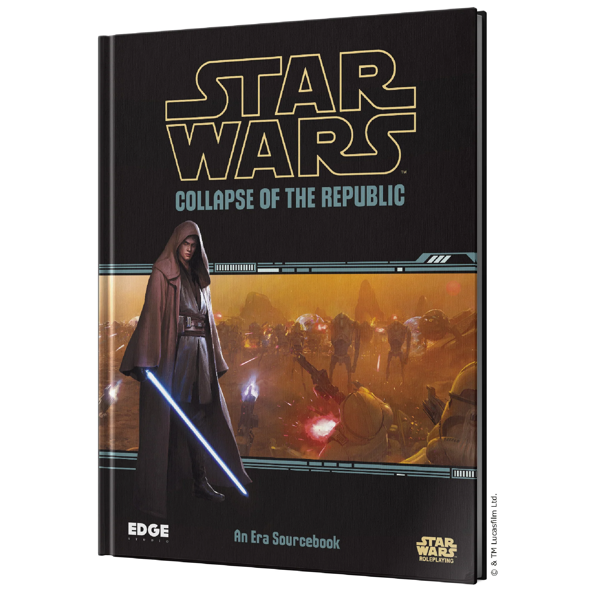 Star Wars RPG: Collapse of the Republic Star Wars RPG: Collapse of the Republic