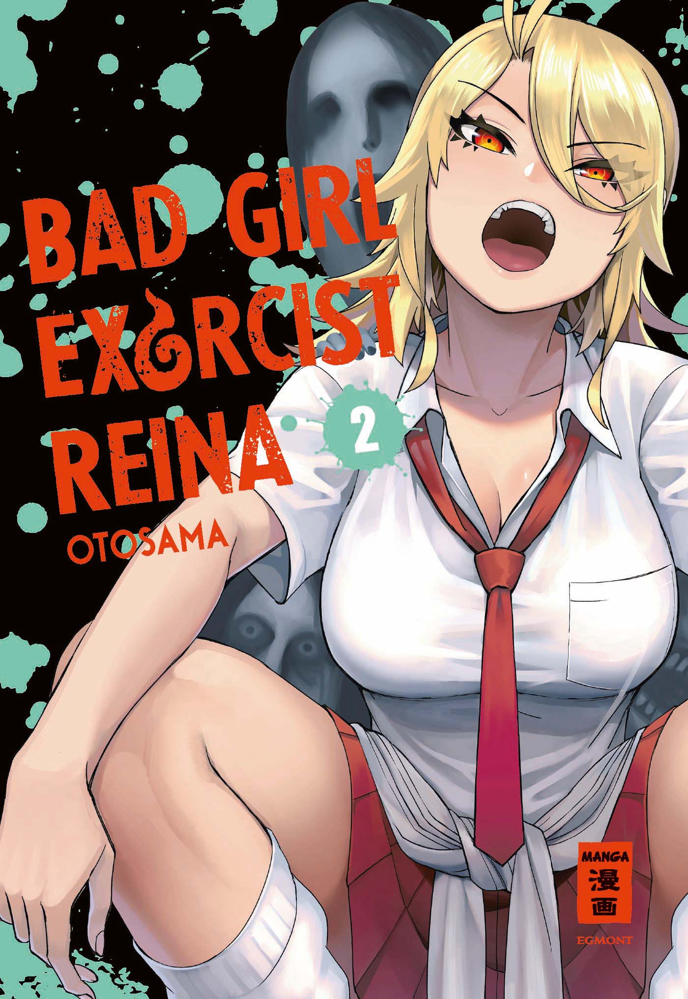 Bad Girl Exorcist Reina Bd.2