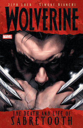Wolverine The Death and Life of Sabretooth Tpb Buch, Veröffentlichung, Roman