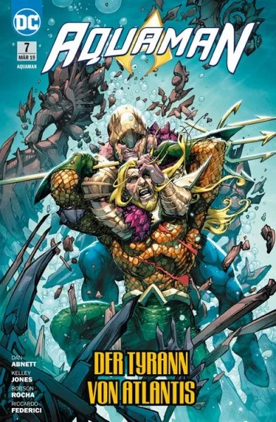 Aquaman Bd.7: Der Tyrann von Atlantis (Rebirth)