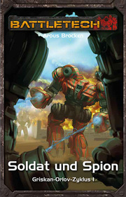 Battletech Bd.32: Soldat und Spion Soldat, Robot, Mecha, Rüstung, Wüste