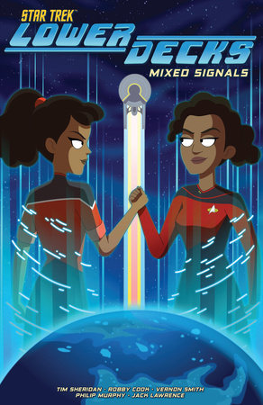 Star Trek, Lower Decks, Mixed signals, Animierte Serie, Weltraum