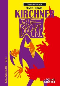 Comic, Cover, Ernst Ludwig Kirchner, Brücke, Comic Biografie