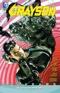 Grayson Megaband 1: In geheimer Mission Comic, Cover, Superhero, Action, Grayson