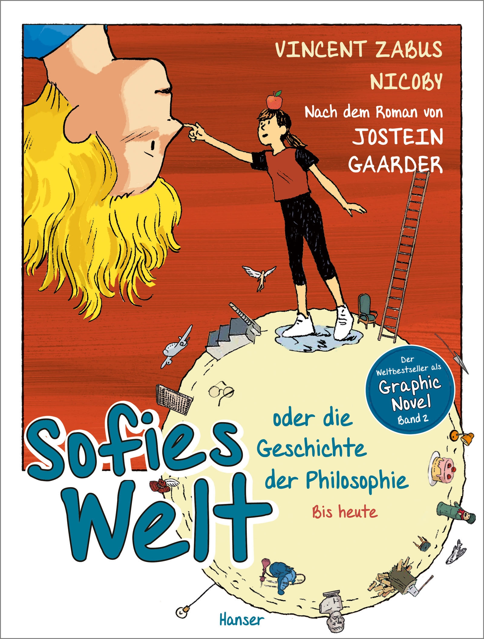 Sofies Welt oder die Geschichte der Philosophie Bd.2: Bis heute 