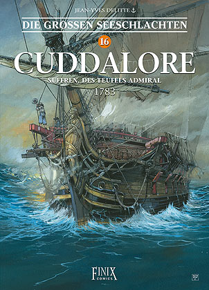 Die Grossen Seeschlachten Bd.16: Cuddalore 1783 Die Grossen Seeschlachten Bd.16: Cuddalore 1783