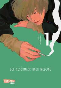Geschmack nach Melone Bd.1 Geschmack nach Melone Bd.1