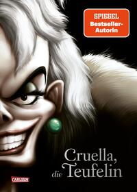 Disney Villains Bd.7: Cruella, die Teufelin Disney Villains Bd.7: Cruella, die Teufelin