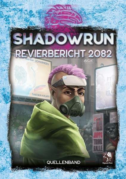 Shadowrun dt.: 6.Edition Revierbericht 2082 (limitierte Ed.) Shadowrun dt.: 6.Edition Revierbericht 2082 (limitierte Ed.)