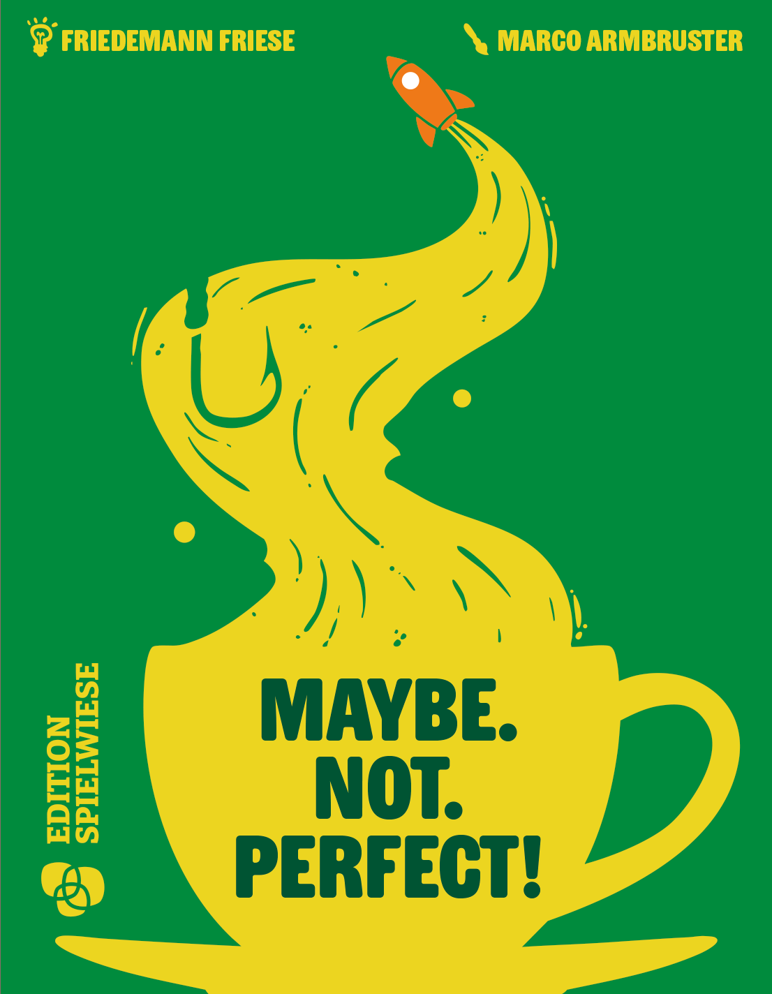Maybe. Not. Perfect. Poster, Kaffeetasse, Raketenmotiv, Grün-gelb, Grafikdesign