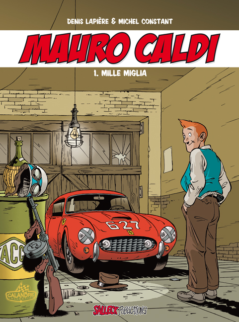 Mauro Caldi Bd.1: Mille Miglia Mauro Caldi Bd.1: Mille Miglia