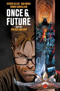Once & Future Bd.2: Das alte England Comic, Schwert, Rüstung, Bartträger, Klinge