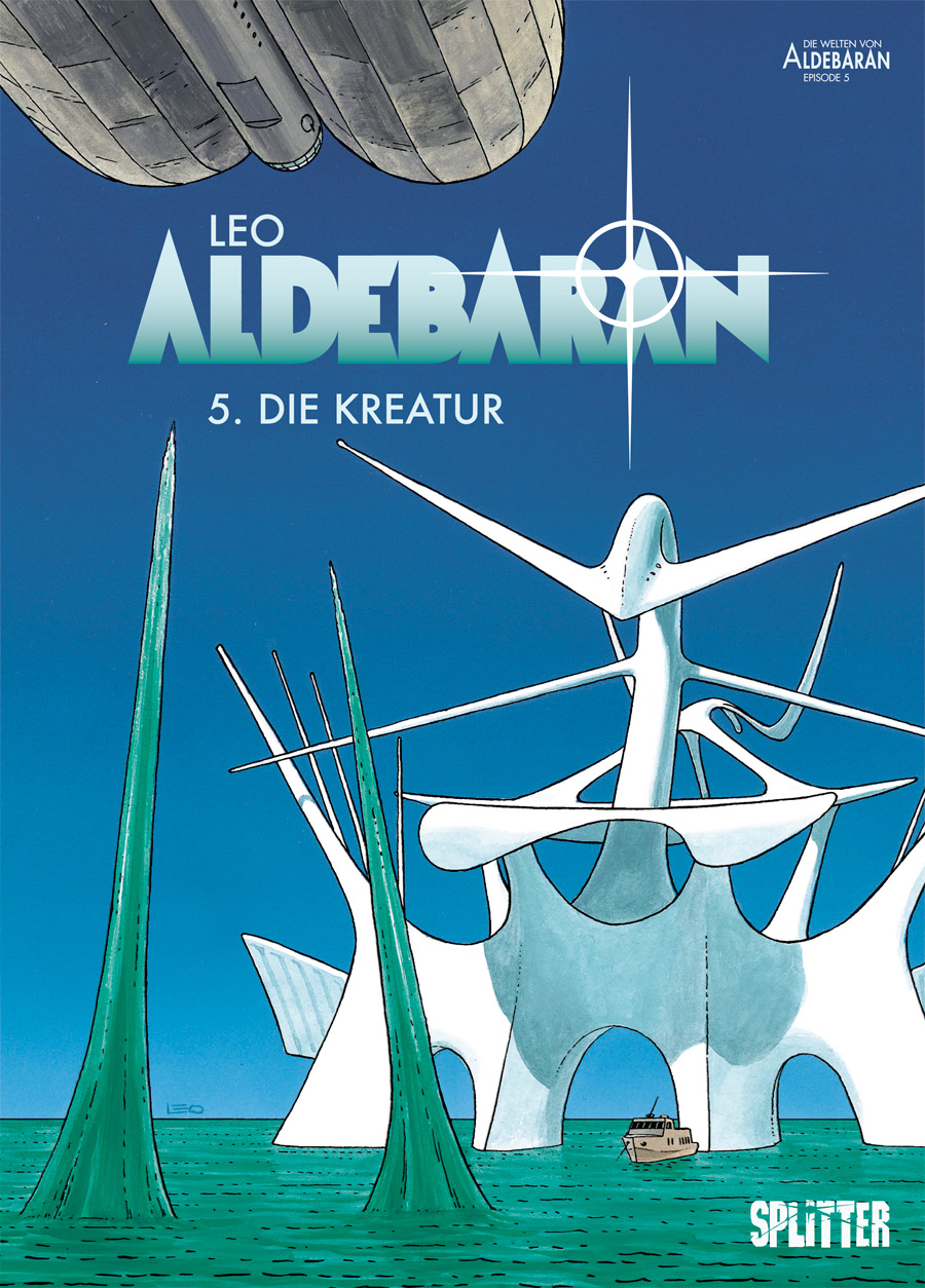 Aldebaran Bd.5: Die Kreatur Aldebaran Bd.5: Die Kreatur
