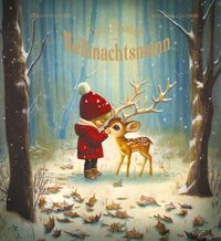 Die Kindheit vom Weihnachtsmann Weihnachtsbild, Rentier, Kind mit Rentier, Winterszene, Schnee