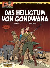 Blake & Mortimer Bd.15: Das Heiligtum von Gondwana