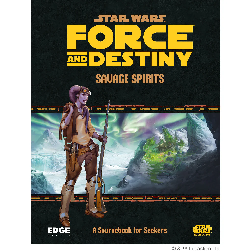 Star Wars RPG: Force and Destiny - Savage Spirits