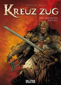 Kreuzzug Bd.8: Der letzte Atemzug Schwert, Schild, Pelzcape, Krieger, Fantasy
