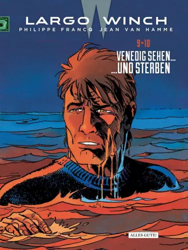 Largo Winch Doppelband 9+10: Venedig sehen...und sterben