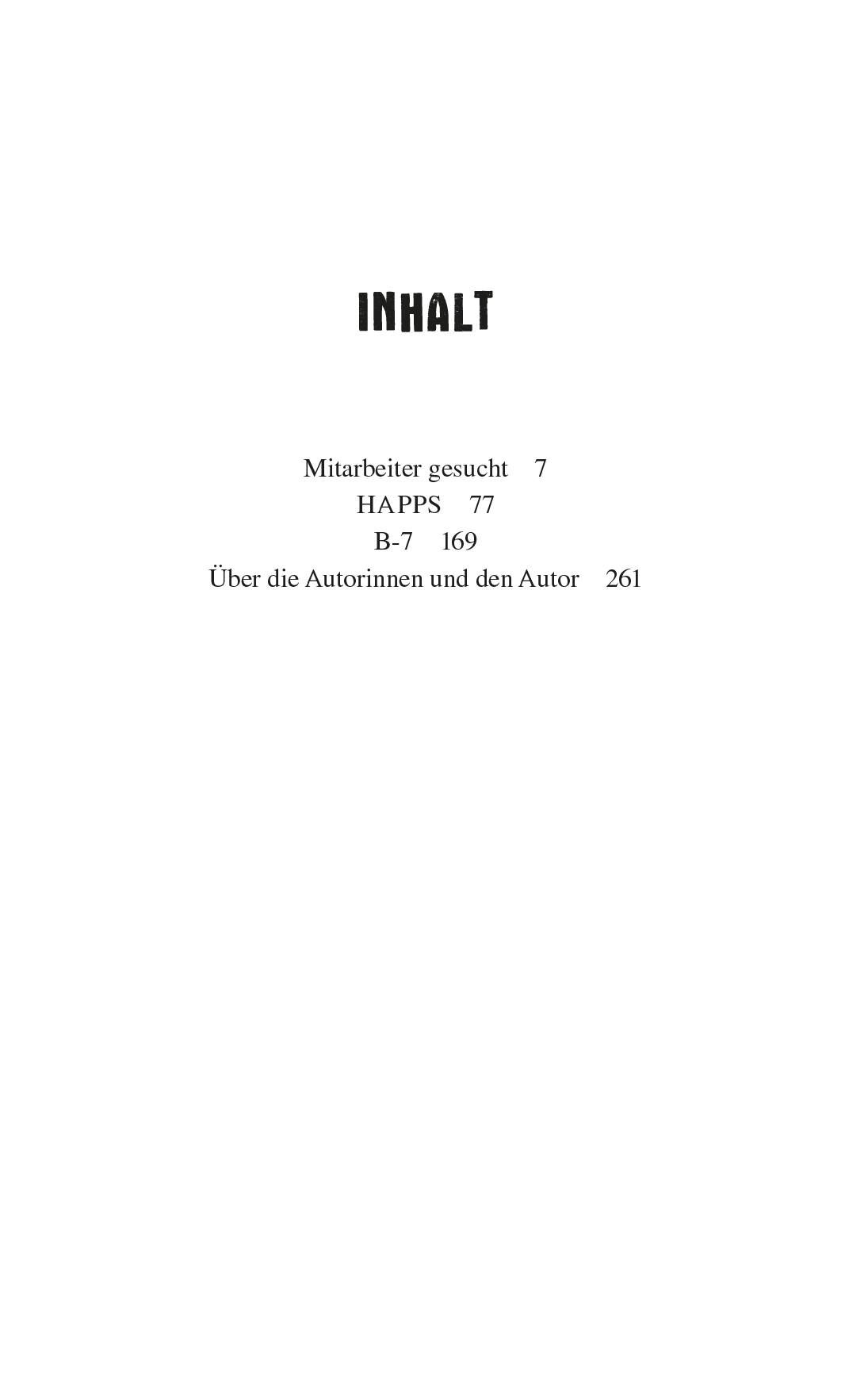 Five Nights at Freddy's: Tales from the Pizzaplex Bd.2 - Happs Inhalt, Table of Contents, Mitarbeiter gesucht, HAPPS, Über die Autorinnen und den Autor