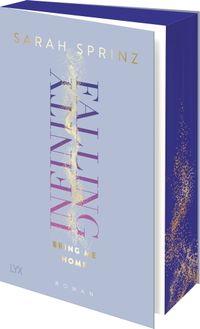 Infinity Falling Bd.3: Bring Me Home buch, hardcover, lila einband, get-liniert, kantenrand blau
