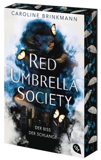Red Umbrella Society Bd.2: Der Biss der Schlange Buch, Roman, Dystopie, Rotes Regenschatten-Netzwerk, Der Biss der Schlange