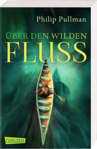 His Dark Materials Bd.0: Über den wilden Fluss Kreuzfahrtschiff, Wasserweg, Schiff/Boot, Über den wilden Fluss, Bildband
