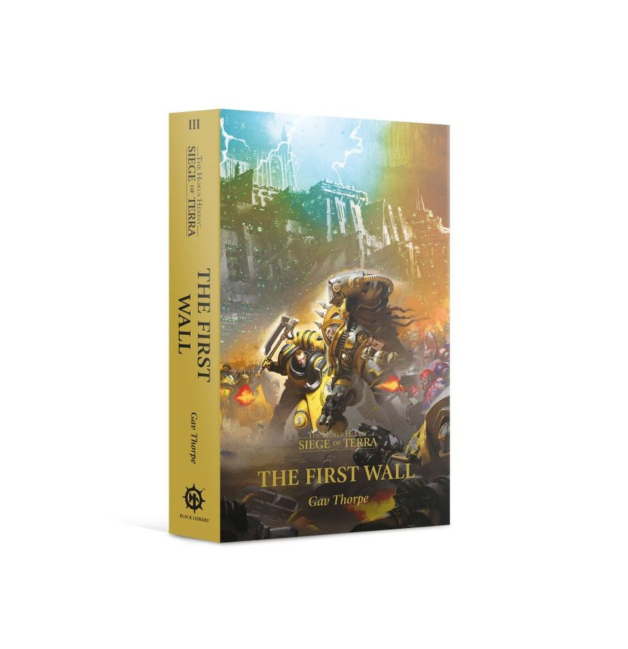 Warhammer 40k Novel: Horus Heresy - Siege of Terra The End and the Death: Volume III Warhammer 40k Novel: Horus Heresy - Siege of Terra The End and the Death: Volume III