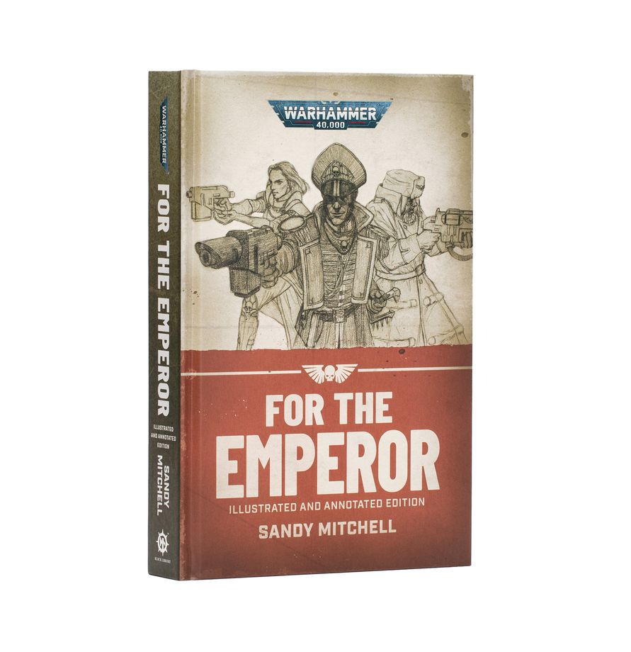 Warhammer 40K Novel: Ciaphas Cain - For the Emperor Illustrated HB Buch, Coverart, Empirer, For the Emperor, Sandy Mitchell