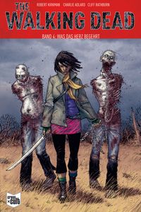 Walking Dead Bd.4: Was das Herz begehrt SC Zombie, Walking Dead, Comic, Schnittfigur, Wanderausgabe