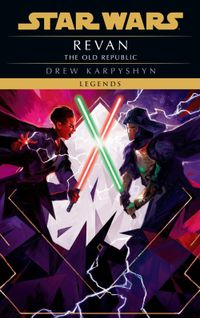 Star Wars: The Old Republic - Revan (Neuausgabe) Star Wars, Revan, Legends, Roman, Buchumschlag