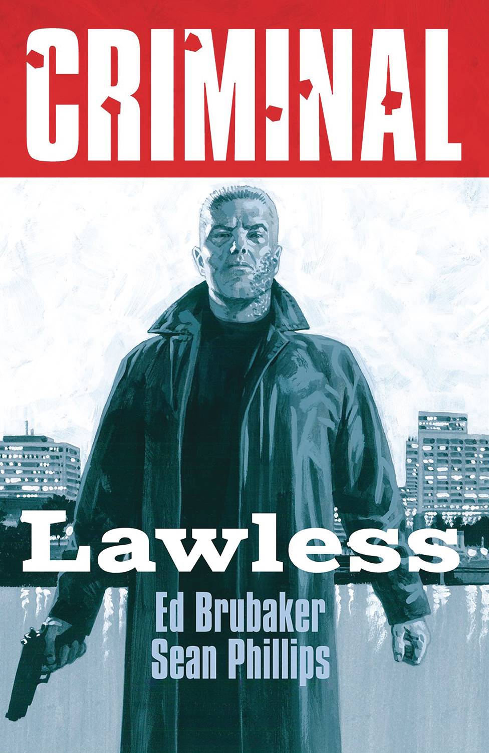 Criminal Vol.2: Lawless Tpb (New Printing) Criminal Vol.2: Lawless Tpb (New Printing)