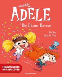 Die schreckliche Adele Bd.13: Krass Klebrige Knutscher Kinderbuch, Comic, Puppe, Mädchenfigur, Fröhlich