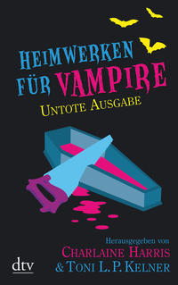 Heimwerken für Vampire: Untote Ausgabe