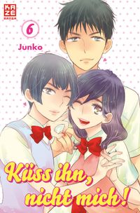Küss ihn, nicht mich Bd.6 Manga, Romantik, Schuluniform, Herzen, Kuss