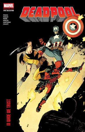 Deadpool: In Wade We Trust Tpb (Modern Era Epic Collection)