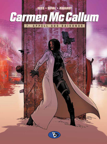 Carmen McCallum Bd.7: Apell aus Baikonur Carmen McCallum Bd.7: Apell aus Baikonur