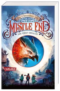 Chroniken von Mistle End Bd.1: Der Greif erwacht