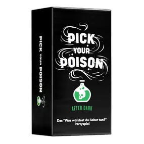 Pick your Poison - After Dark Pick your Poison - After Dark