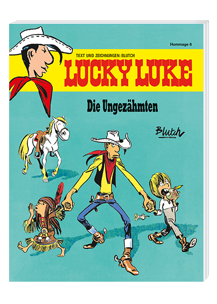 Lucky Luke Hommage Bd.6: Die Ungezähmten SC