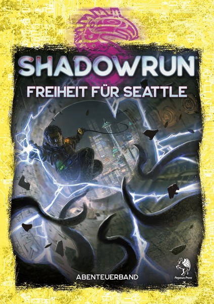 Shadowrun dt.: 6.Edition Freiheit für Seattle Shadowrun dt.: 6.Edition Freiheit für Seattle