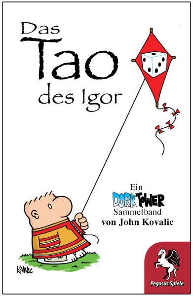 Dork Tower dt.: Das Tao des Igor (Sammelband)