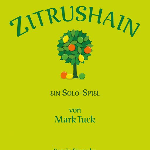 Zitrushain - Ein Solo-Spiel Zitrushain - Ein Solo-Spiel
