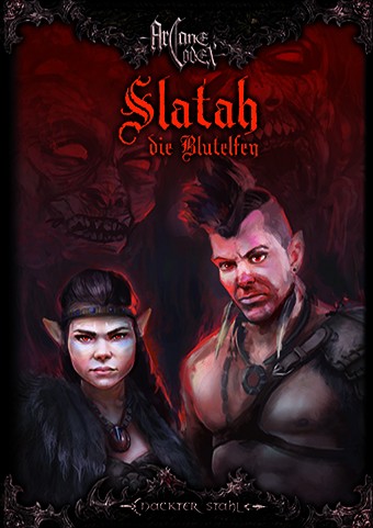 Arcane Codex: Slatah - Die Blutelfen Arcane Codex: Slatah - Die Blutelfen