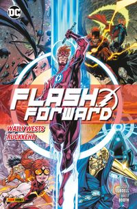 Flash Forward: Wally Wests Rückkehr Comic, DC, Flashforward, Weltall, Rückkehr