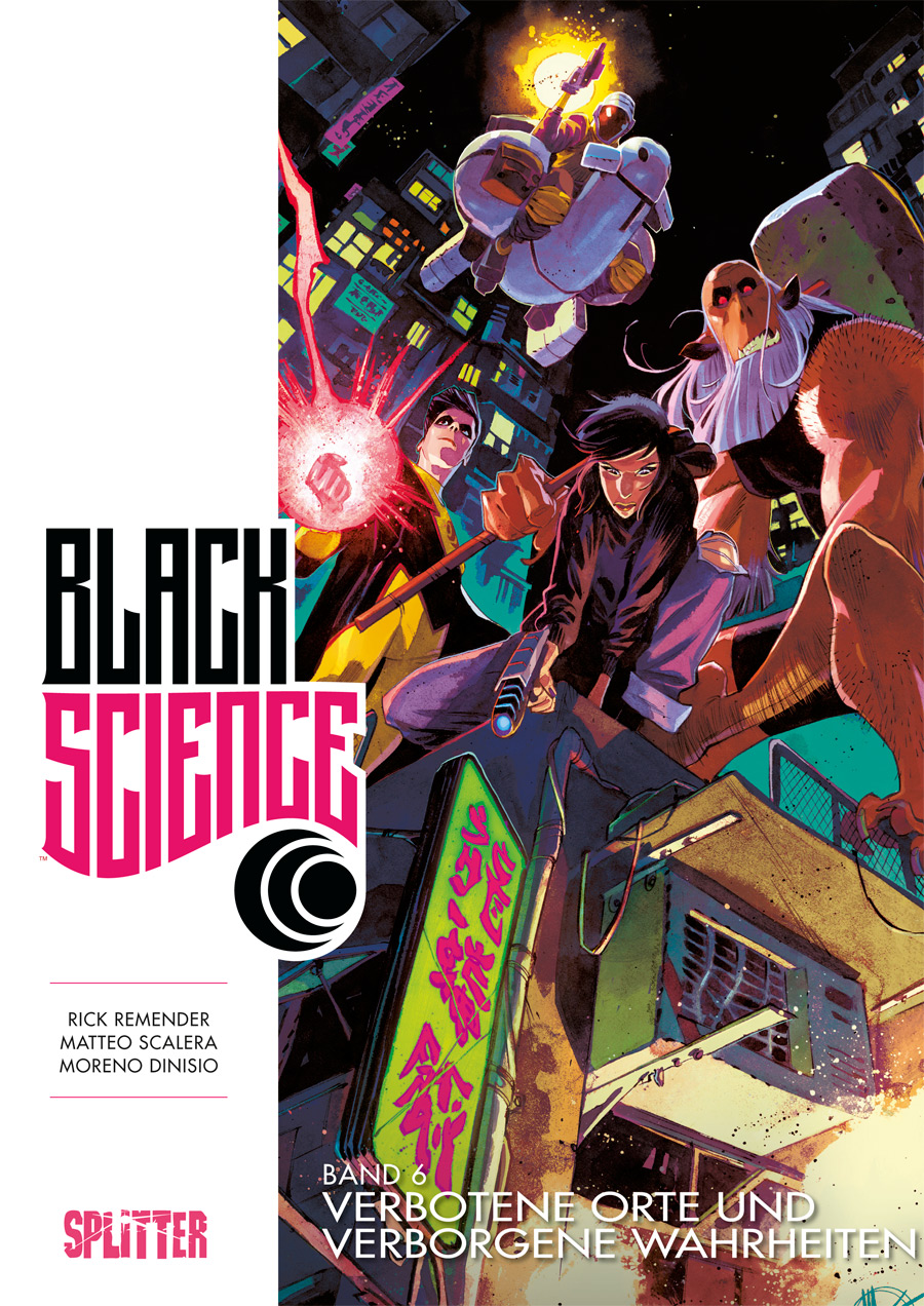 Black Science Bd.6: Verbotene Orte und verborene Wahrheiten Black Science Bd.6: Verbotene Orte und verborene Wahrheiten