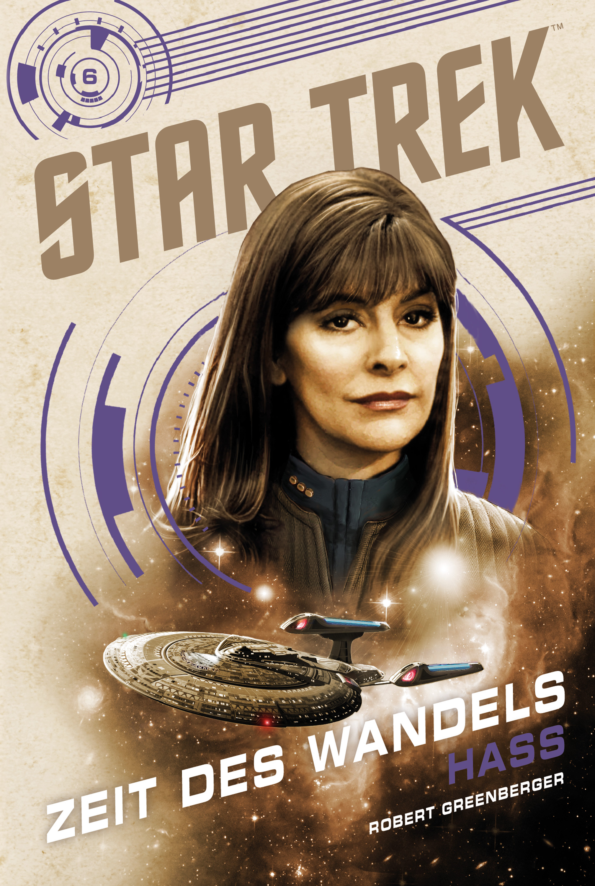 Star Trek: Zeit des Wandels Bd.6 - Hass Star Trek: Zeit des Wandels Bd.6 - Hass