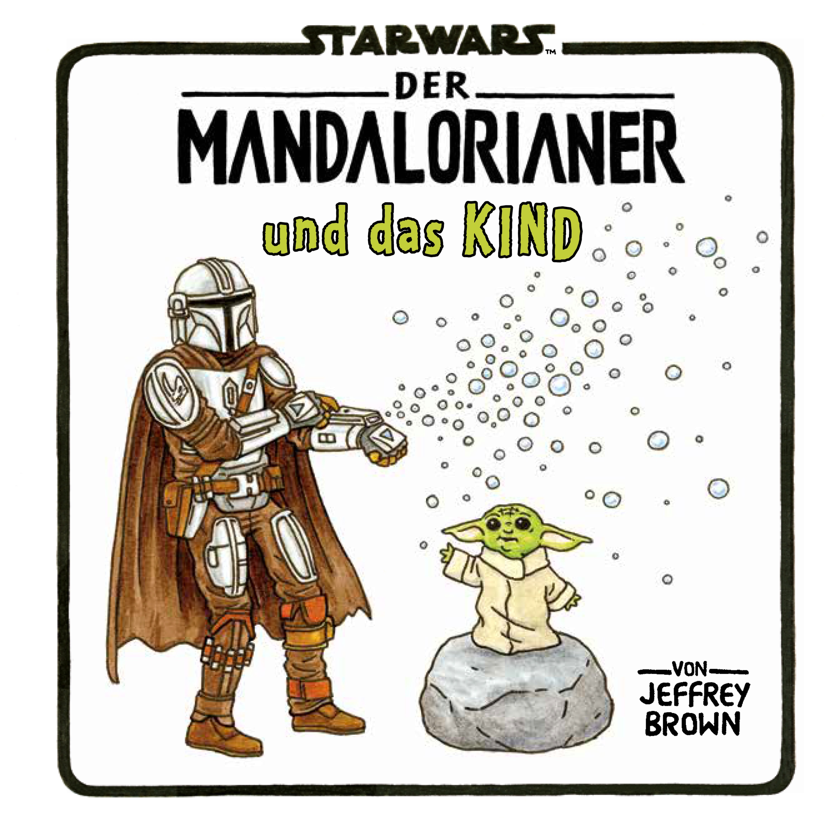 Star Wars: Der Mandalorianer und das Kind Star Wars: Der Mandalorianer und das Kind