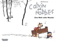 Calvin & Hobbes Bd.11: Eine Welt voller Wunder Calvin & Hobbes Bd.11: Eine Welt voller Wunder